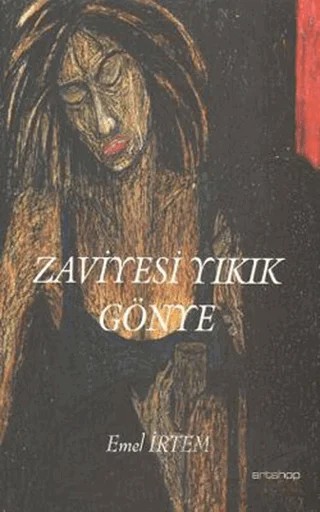 Zaviyesi Yıkık Gönye – Emel İrtem – Artshop Yayıncılık kitap kapağı