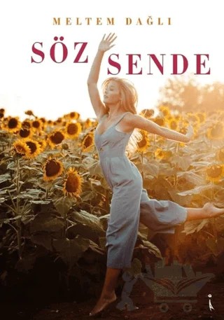 Söz Sende – Meltem Dağlı – İkinci Adam Yayınları kitap kapağı