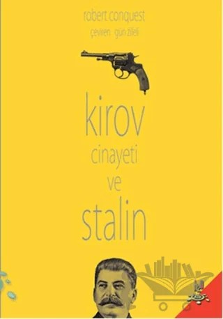 Kirov Cinayeti ve Stalin – Robert Conquest – h2o Kitap kitap kapağı