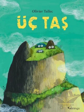 Üç Taş – Oliver Tallec – Domingo Yayınevi kitap kapağı