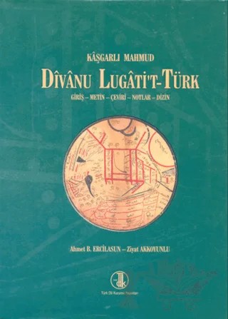 Divanu Lugati't-Türk – Kaşgarlı Mahmud – Türk Dil Kurumu Yayınları kitap kapağı