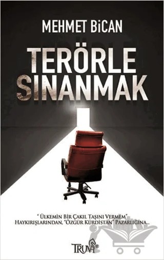 Terörle Sınanmak – Mehmet Bican – Truva Yayınları kitap kapağı