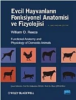 EVCİL HAYVANLARIN FONKSİYONEL ANATOMİSİ ve FİZYOLOJİSİ / Functional Anatomy and Physiology of Domestic Animals – William O. Reece, Mukaddes ÖZCAN, Ülker ÇÖTELİOĞLU, Wıley – Nobel Akademik Yayıncılık kitap kapağı
