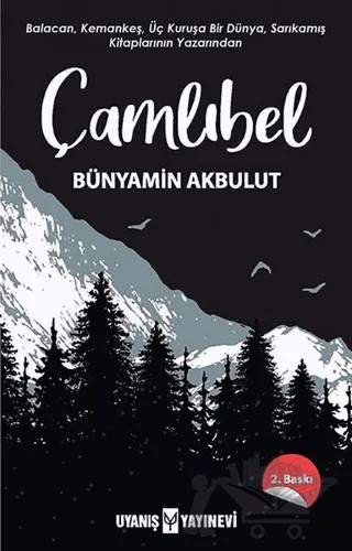 Çamlıbel – Bünyamin Akbulut – Uyanış Yayınevi kitap kapağı