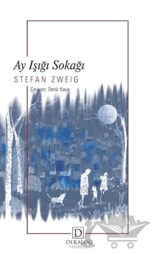 Ay Işığı Sokağı – Stefan Zweıg – Dekalog Yayınları kitap kapağı