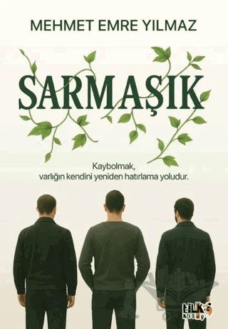 Sarmaşık – Mehmet Emre Yılmaz – Tilki Kitap kitap kapağı