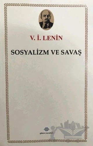 Sosyalizm ve Savaş – V. İ. Lenin – Günce Uluslararası Yayıncılık kitap kapağı
