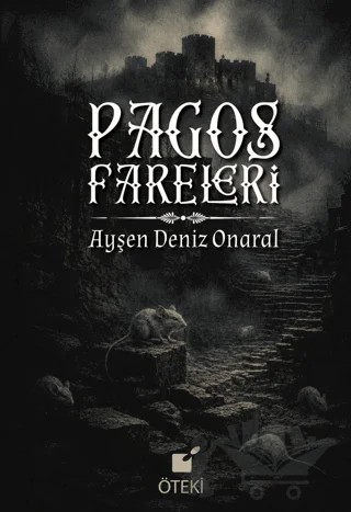 Pagos Fareleri – Ayşen Deniz Onaral – Öteki Yayınevi kitap kapağı