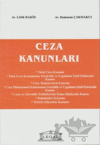 Ceza Kanunları – Lütfü Başöz, Ramazan Çakmakçı – Legal Yayıncılık kitap kapağı