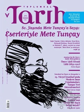 Toplumsal Tarih Dergisi Sayı: 271 Temmuz 2016 – Tarih Vakfı Yurt Yayınları - Toplumsal Tarih Dergisi kitap kapağı