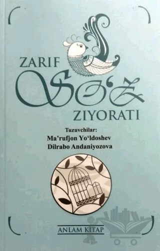 Zarıf Soz Zıyoratı – Dilrabo Andaniyozova, Ma’rufjon Yo’ldoshev – Anlam Kitap kitap kapağı