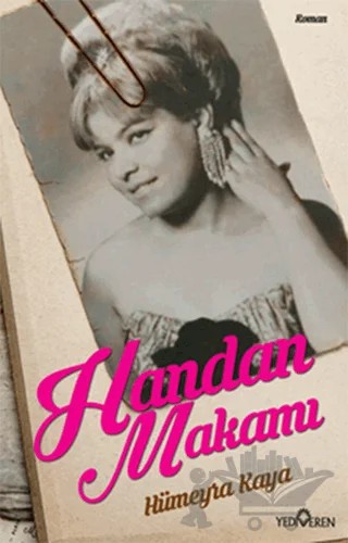 Handan Makamı – Hümeyra Kaya – Yediveren Yayınları kitap kapağı