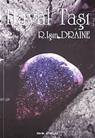 Hayal Taşı – R. Işın Draine – Sokak Kitapları Yayınları kitap kapağı