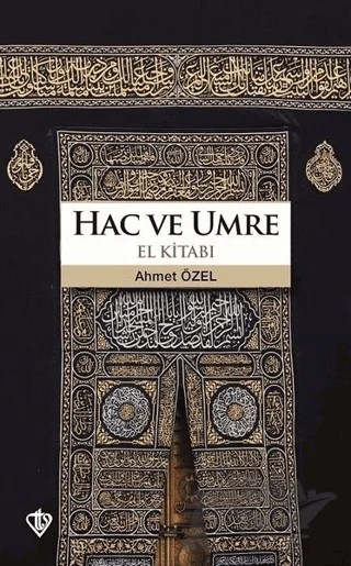 Hac ve Umre El Kitabı – Ahmet Özel – Türkiye Diyanet Vakfı Yayınları kitap kapağı