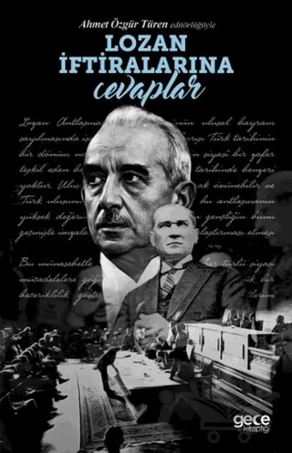 Lozan İftiralarına Cevaplar – Ahmet Özgür Türen – Gece Kitaplığı kitap kapağı