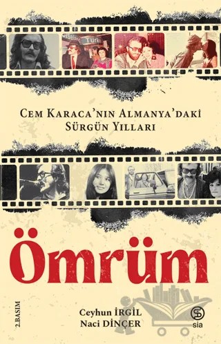 Ömrüm – Naci Dinçer, Ceyhun İrgil – Sia Kitap kitap kapağı