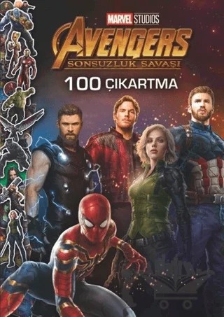 Marvel Avengers Sonsuzluk Savaşı - 100 Çıkartma – Kolektif – Beta Kids kitap kapağı