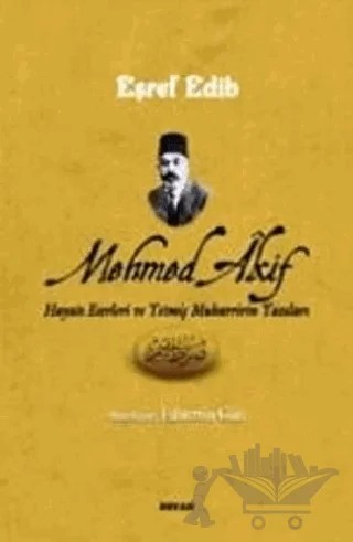 Mehmed Akif – Eşref Edib – Beyan Yayınları kitap kapağı