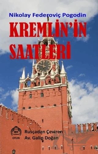 Kremlin'in Saatleri – Nikolay Federoviç Pogodin – Kekeme Yayınları kitap kapağı