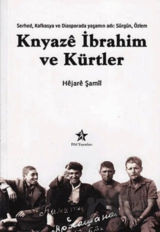 Knyaze İbrahim ve Kürtler – Hejare Şamil – Peri Yayınları kitap kapağı