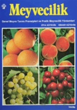 Meyvecilik – Eshar Kütevin, Ziya Kütevin – İnkılap Kitabevi kitap kapağı