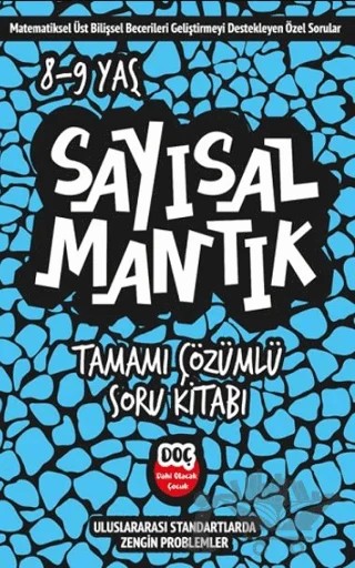 Sayısal Mantık Tamamı Çözümlü Soru Kitabı 8-9 Yaş – Kolektif – Dahi Olacak Çocuk Yayınları kitap kapağı