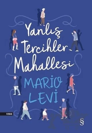 Yanlış Tercihler Mahallesi – Mario Levi – Everest Yayınları kitap kapağı