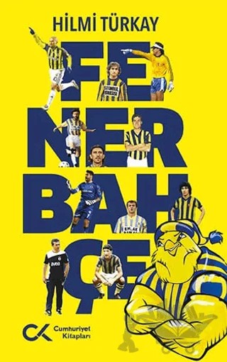 Fenerbahçe – Hilmi Türkay – Cumhuriyet Kitapları kitap kapağı
