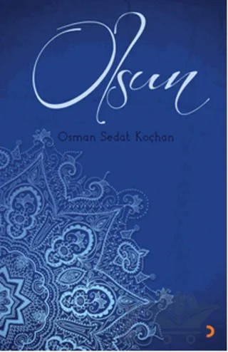 Olsun – Osman Sedat Koçhan – Cinius Yayınları kitap kapağı