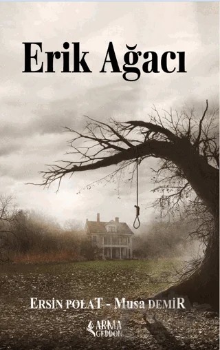 Erik Ağacı – Ersin Polat, Musa Demir – Armageddon kitap kapağı
