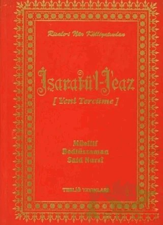 İşaratü'l İcaz (Yeni Tercüme) – Bediüzzaman Said Nursi – Tebliğ Yayınları kitap kapağı