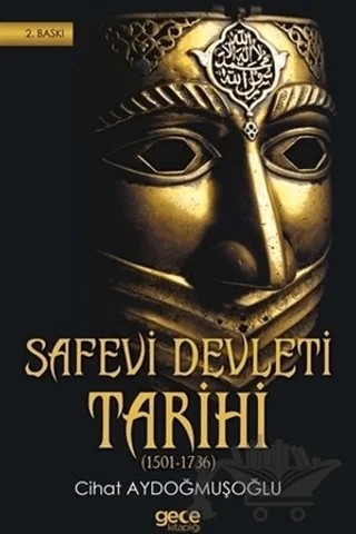 Safevi Devleti Tarihi – Cihat Aydoğmuşoğlu – Gece Kitaplığı kitap kapağı