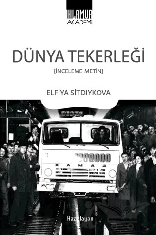 Dünya Tekerleği – Kolektif – Ihlamur Akademi kitap kapağı