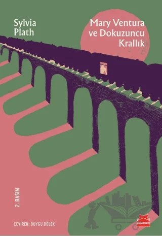 Mary Ventura ve Dokuzuncu Krallık – Sylvia Plath – Kırmızı Kedi Yayınevi kitap kapağı