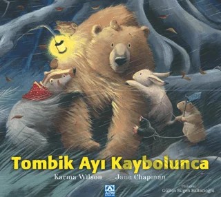 Tombik Ayı Kaybolunca – Karma Wilson – Altın Kitaplar kitap kapağı