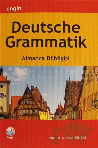 Almanca Dilbilgisi /Deutche Grammatik – Dursun Zengin – Engin Yayınevi kitap kapağı
