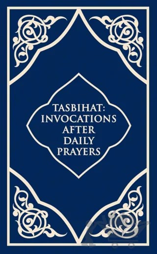 Tasbihat Invocations After Daily Prayers – Kolektif – Timaş Publishing kitap kapağı
