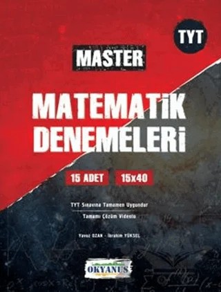 TYT Master 15 Matematik Denemeleri – İbrahim Yüksel, Yavuz Ozan – Okyanus Yayınları kitap kapağı