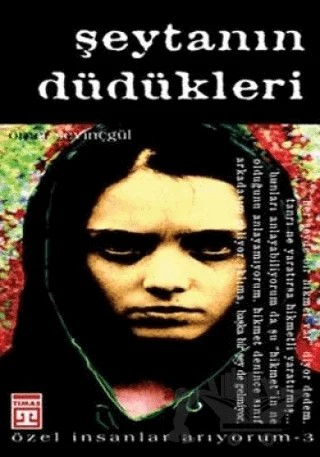 Şeytanın Düdükleri – Ömer Sevinçgül – Timaş Yayınları kitap kapağı