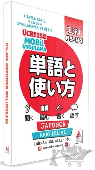 Japonca N5-N4 Kelimeleri – Emircan İkra Gazezoğlu – Delta Kültür Yayınevi kitap kapağı