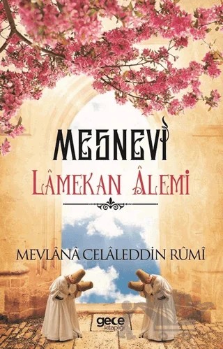 Lamekan Alemi - Mesnevi – Mevlana Celaleddin Rumi – Gece Kitaplığı kitap kapağı
