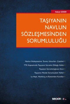 Taşıyanın Navlun Sözleşmesinden Sorumluluğu – Hakan Şeker – Seçkin Yayıncılık kitap kapağı