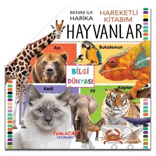 Benim İlk Hareketli Kitabım Hayvanlar – Kolektif – Yumurcak Yayınları kitap kapağı
