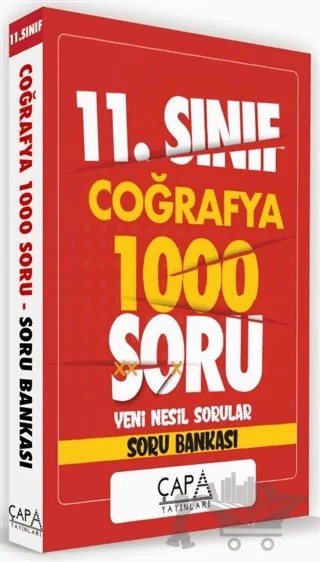 11. Sınıf Coğrafya 1000 Soru Yeni Nesil Sorular - Soru Bankası – Kolektif – Çapa Yayınları kitap kapağı
