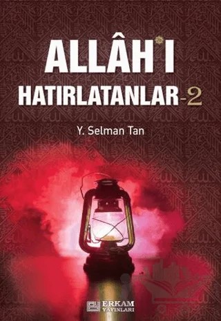 Allah'ı Hatırlatanlar-2 – Y. Selman Tan – Erkam Yayınları kitap kapağı
