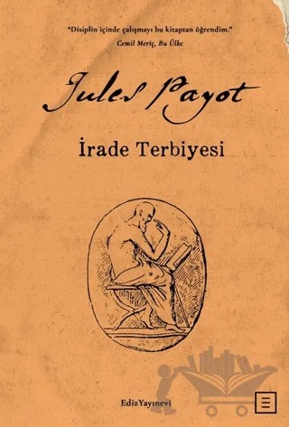 İrade Terbiyesi – Jules Payot – Ediz Yayınevi kitap kapağı