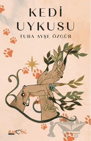 Kedi Uykusu – Tuba Ayşe Özgür – Eyobi Yayınları kitap kapağı