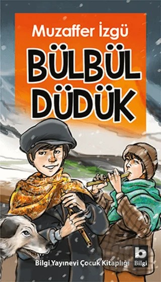 Bülbül Düdük – Muzaffer İzgü – Bilgi Yayınevi kitap kapağı