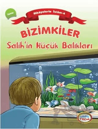 Bizimkiler - Salih’in Küçük Balıkları – Ayşe Alkan Sarıçiçek – İnkılab Yayınları kitap kapağı