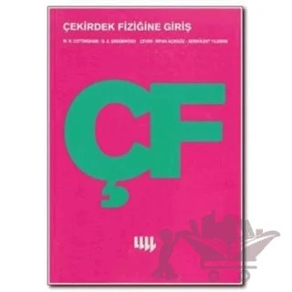 Çekirdek Fiziğine Giriş – D. A. Greenwood, W.N. Cottingham – Literatür Yayıncılık kitap kapağı